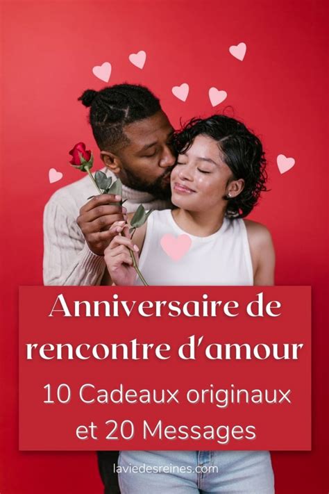 Anniversaire de rencontre : 10 Cadeaux originaux et 20。